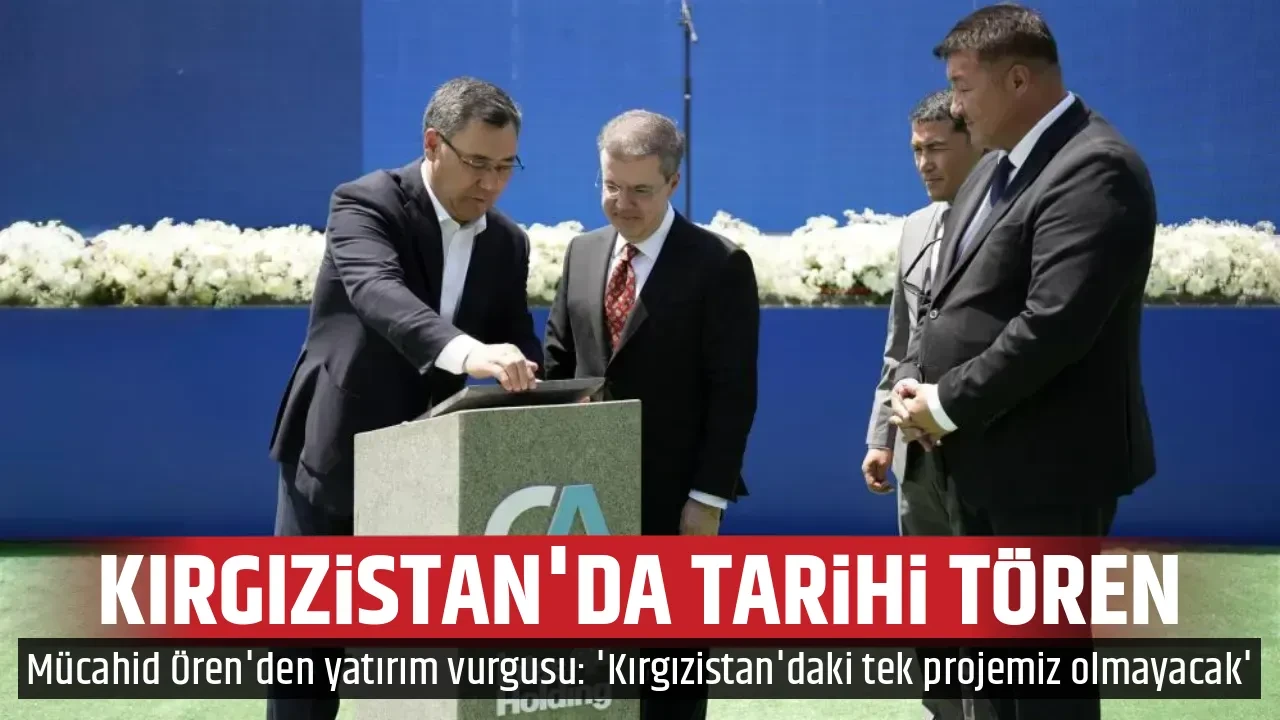 KIRGIZİSTAN'DA TARİHİ TÖREN