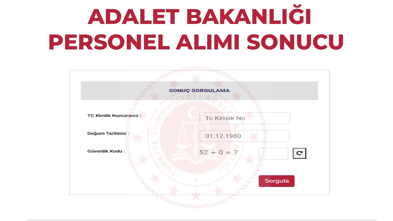 Adalet Bakanlığı personel alımı sonuçları 2026! Zabıt katibi, infaz koruma memuru, destek personeli, güvenlik alımı sonuçları açıklandı mı?