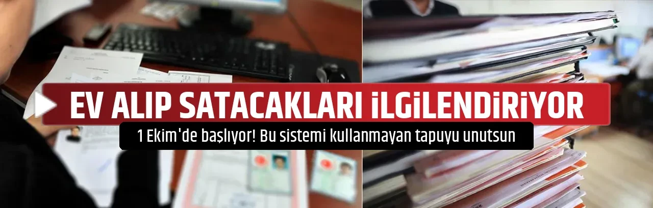 EV ALIP SATACAKLARI İLGİLENDİRİYOR 