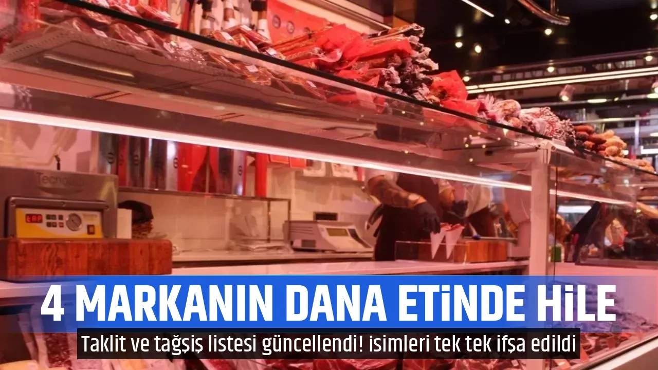 4 MARKANIN DANA ETİNDE HİLE
