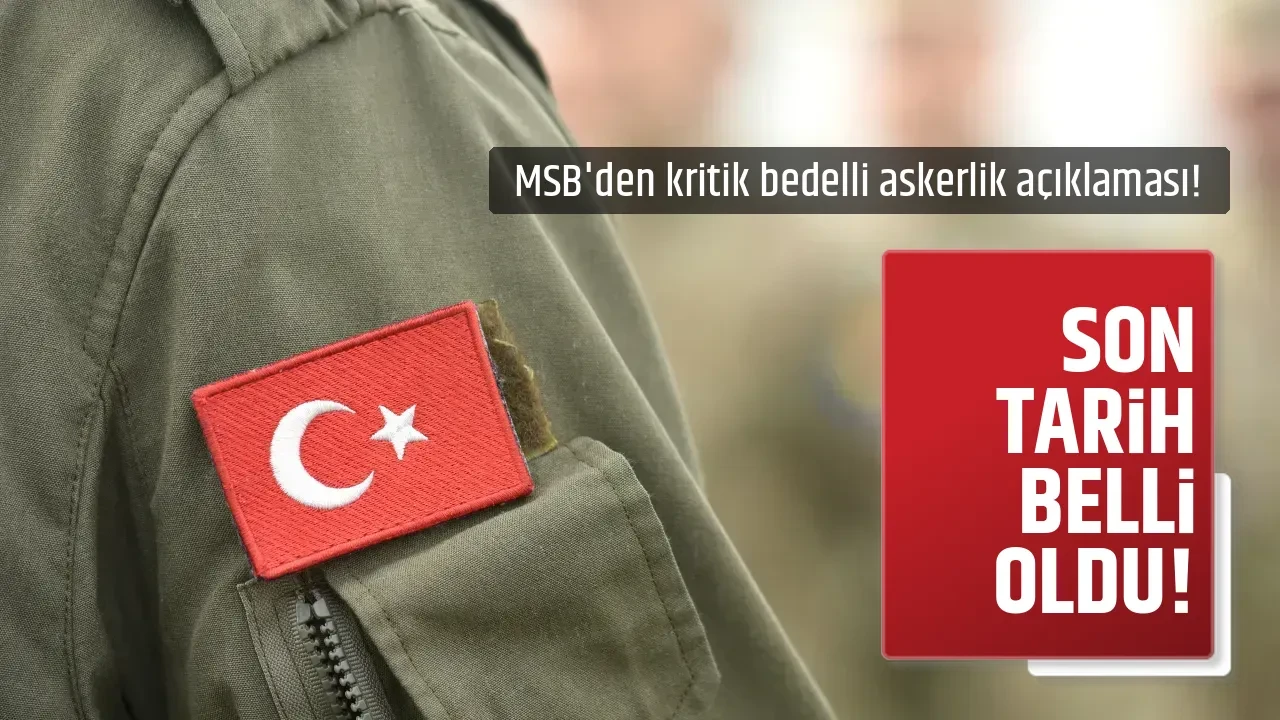 SON TARİH BELLİ OLDU!