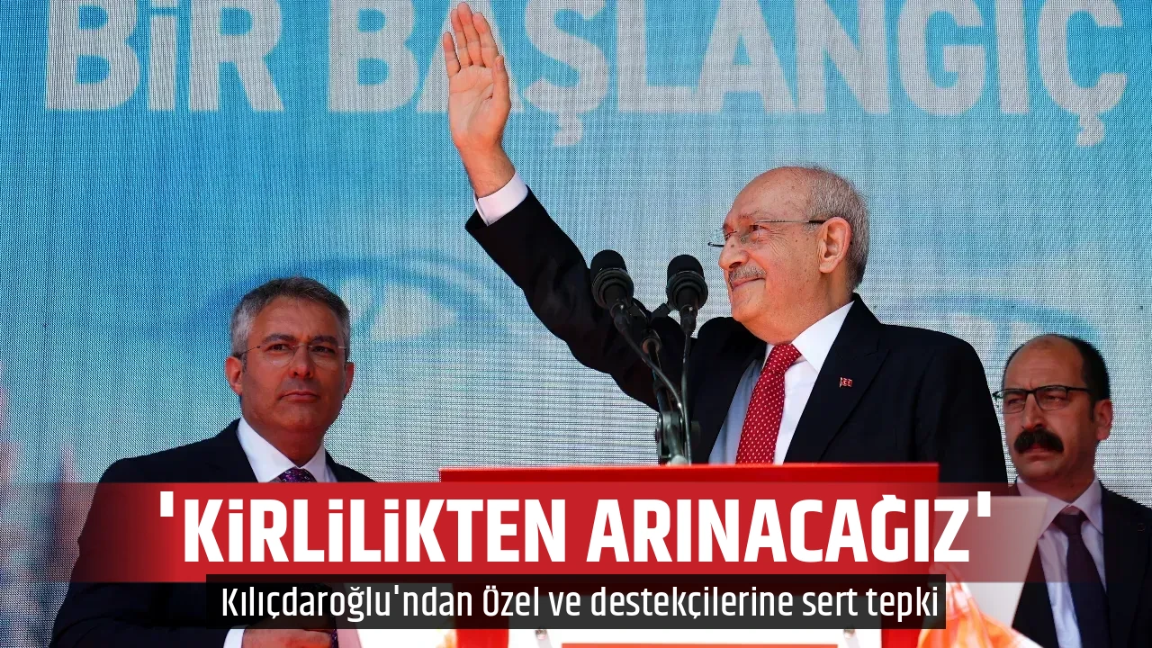 'KİRLİLİKTEN ARINACAĞIZ'