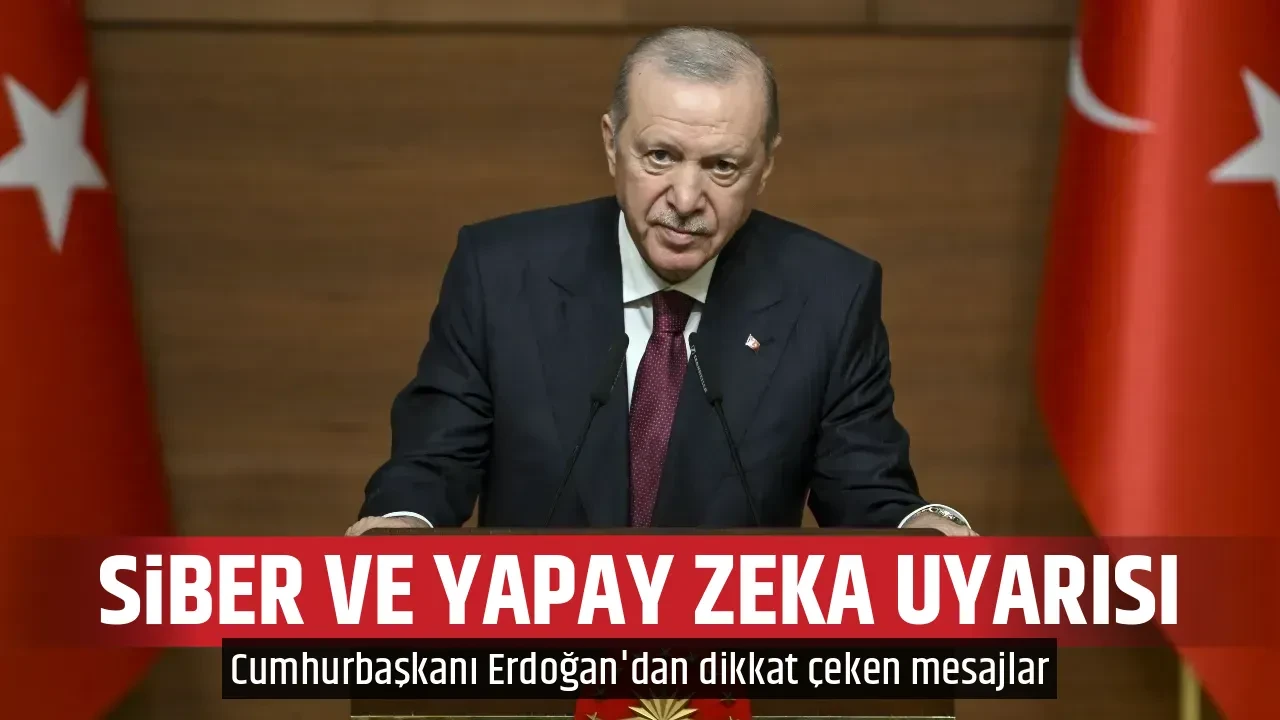 SİBER VE YAPAY ZEKA UYARISI