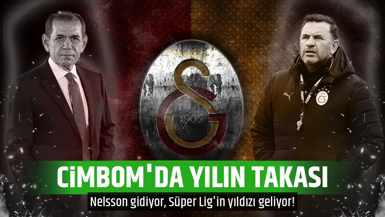 Galatasaray'da yılın transfer takası! Nelsson gidiyor, Süper Lig'in yıldızı geliyor