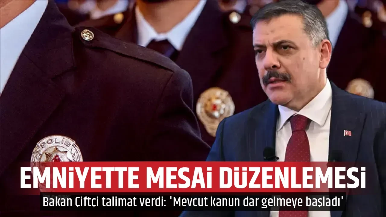 EMNİYETTE MESAİ DÜZENLEMESİ