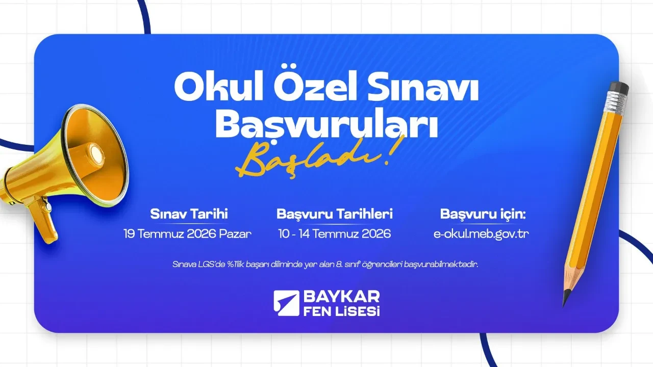 Milli Teknoloji Hamlesi'nin eğitimdeki yüzü Baykar Fen Lisesi’nin Okul Özel Sınavı başvuruları başladı!