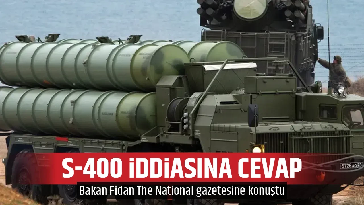 S-400 İDDİASINA CEVAP