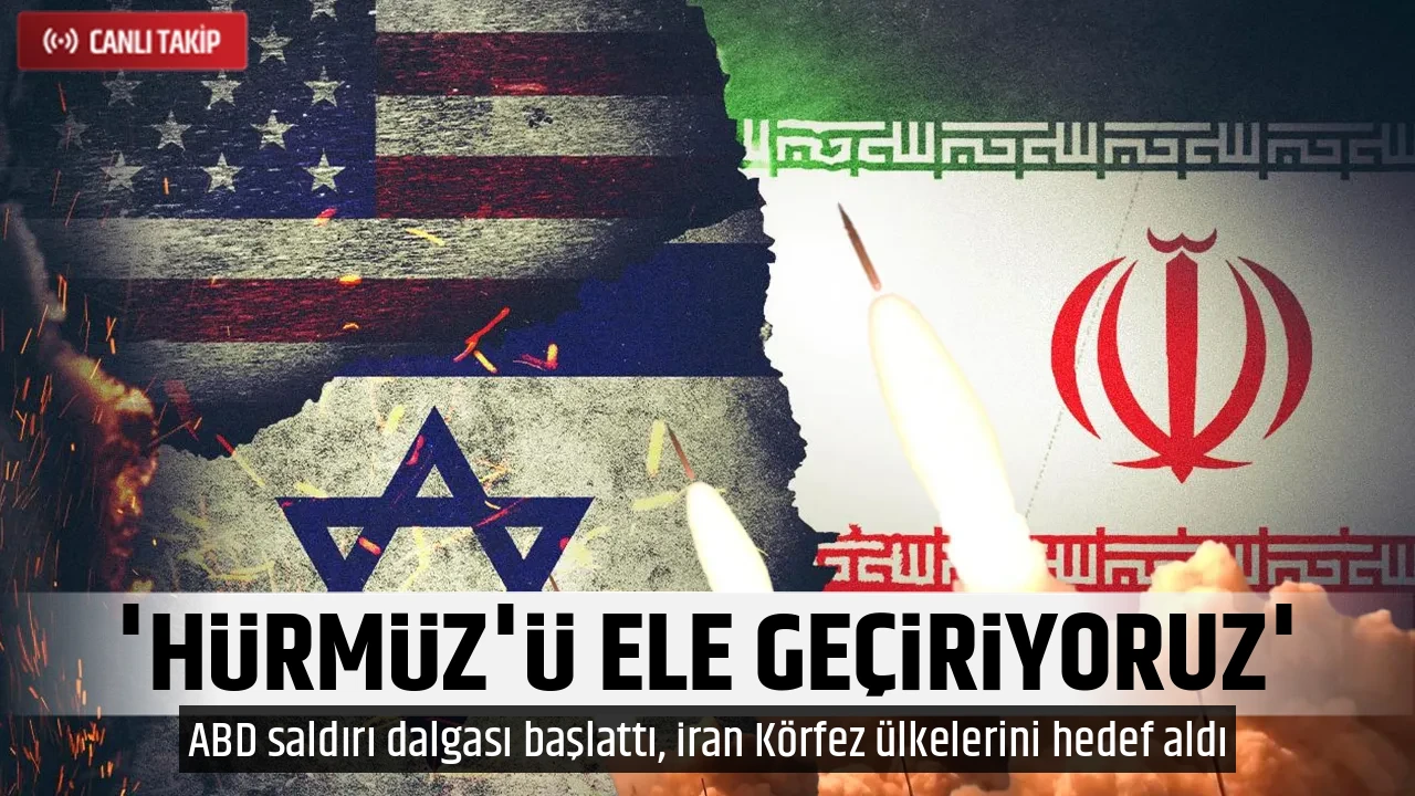 'HÜRMÜZ'Ü ELE GEÇİRİYORUZ'