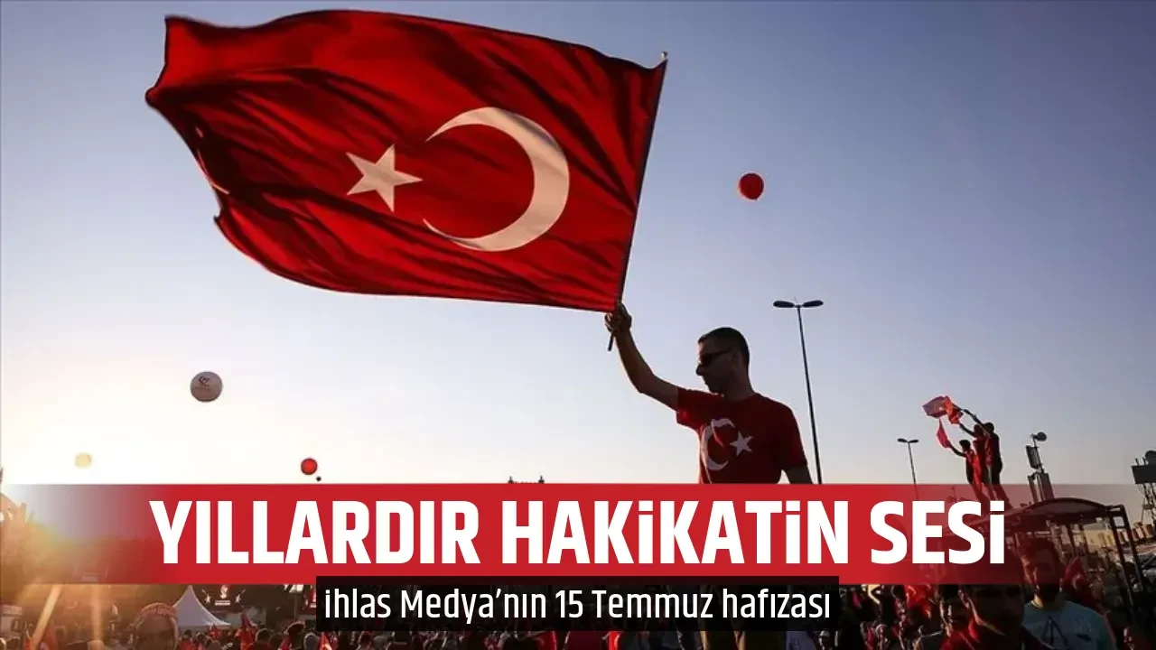 YILLARDIR HAKİKATİN SESİ