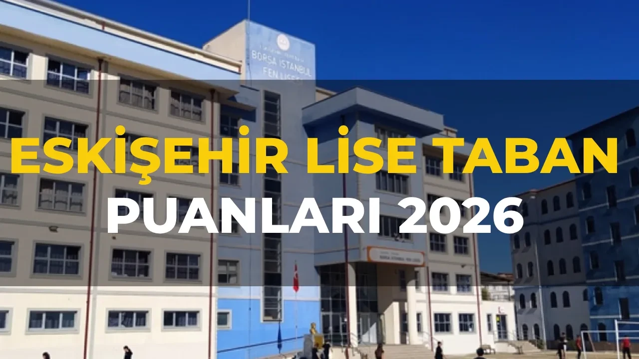 MEB lise taban puanları 2026 ve yüzdelik dilimleri (İl İl) Fen Lisesi, Anadolu Lisesi, Sosyal Bilimler liseleri kontenjanları ve en düşük alım yapılan puanlar