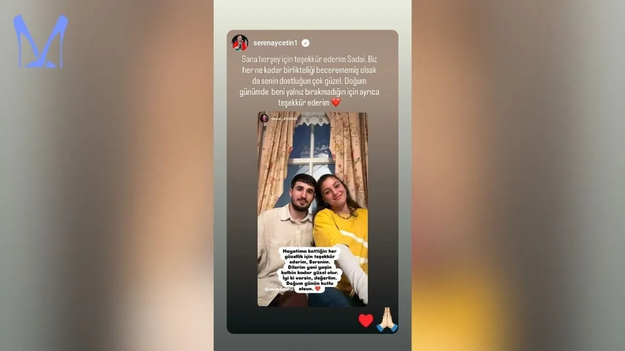 Seren Ay Çetin ve Sadai Ahıskalı’dan ayrıldı! Doğum günü mesajına verdiği yanıt gündem oldu