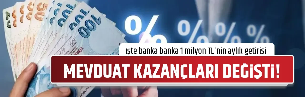 MEVDUAT KAZANÇLARI DEĞİŞTİ!