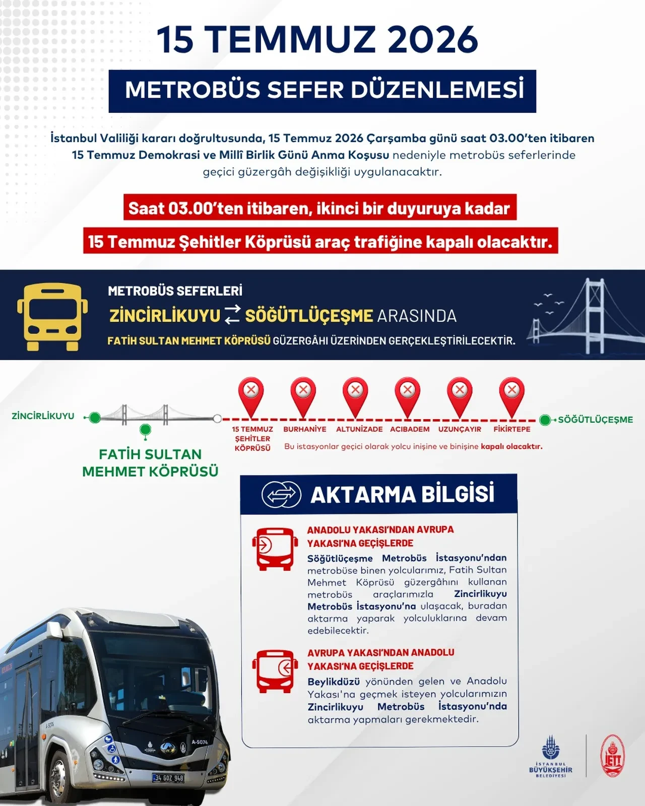 İstanbullular dikkat! 15 Temmuz'da metrobüs güzergâhı değişiyor