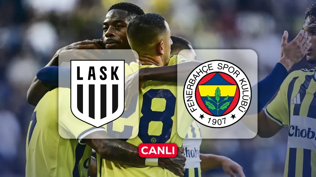 LASK Fenerbahçe maçı CANLI yayın: Fenerbahçe hazırlık maçı hangi kanalda, CANLI nereden izlenir?
