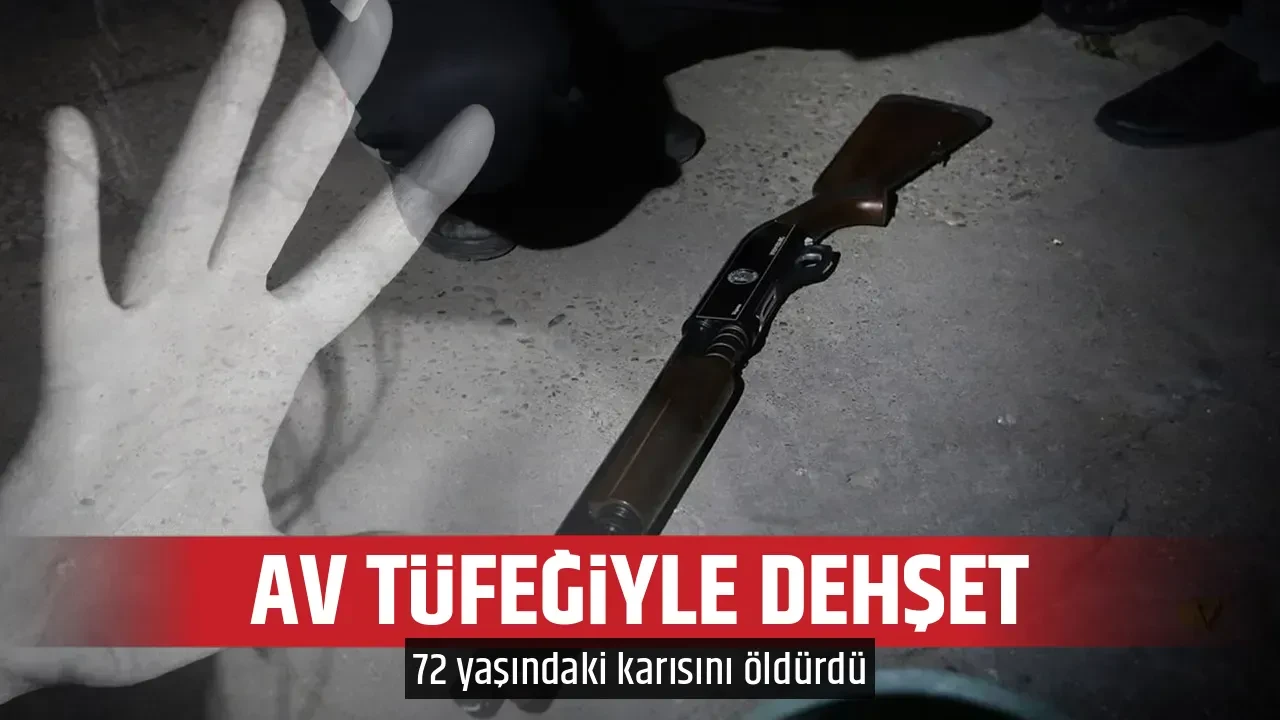 AV TÜFEĞİYLE DEHŞET