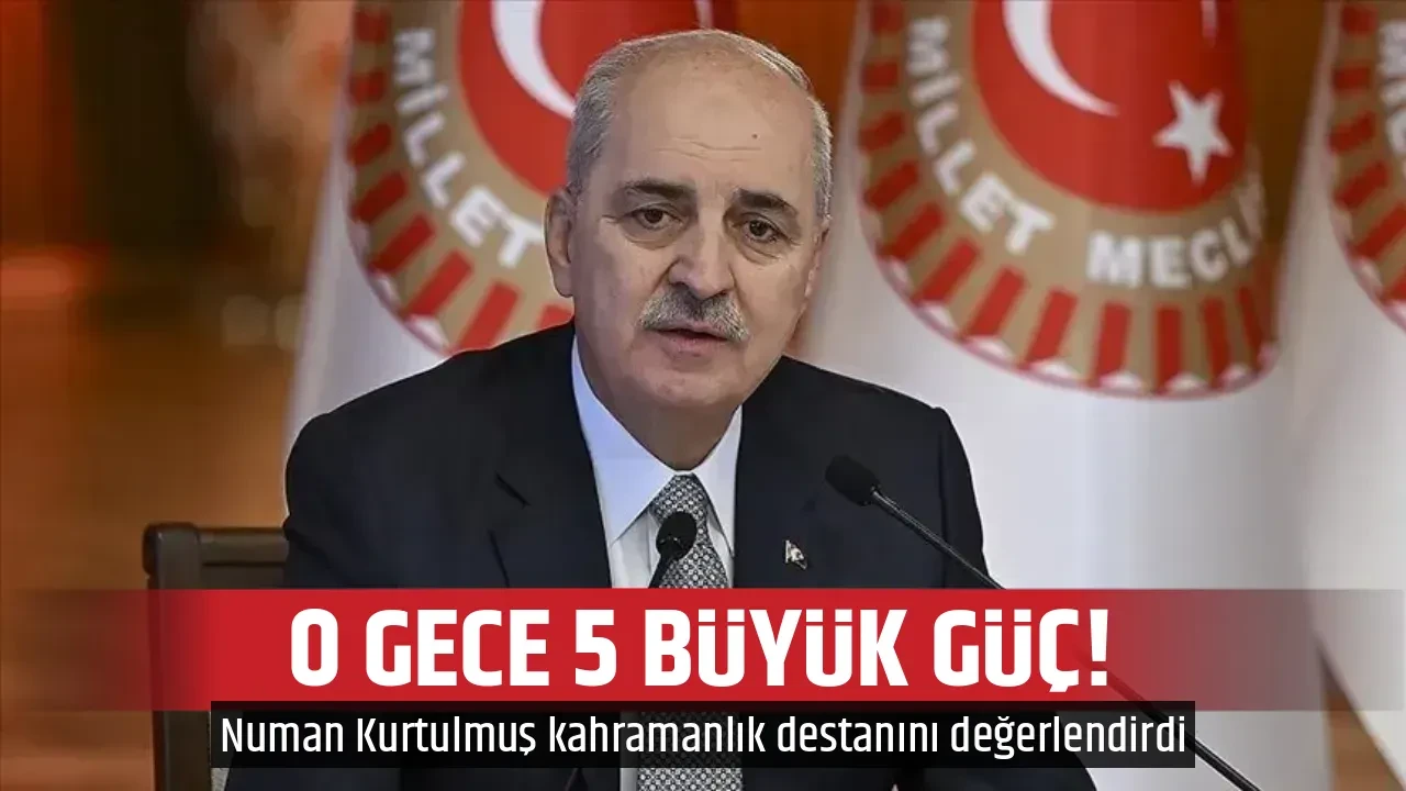 O GECE 5 BÜYÜK GÜÇ!