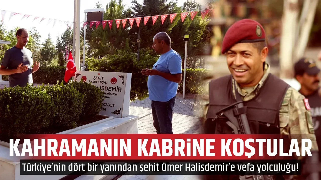 KAHRAMANIN KABRİNE KOŞTULAR