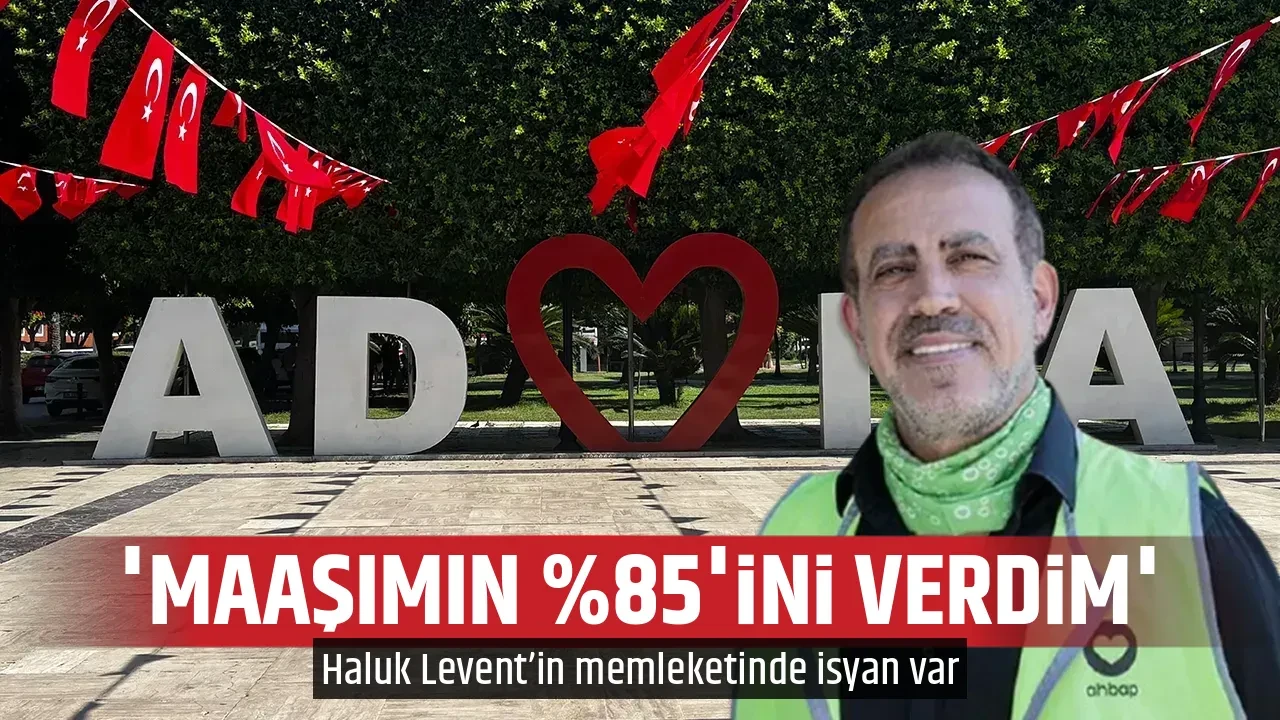 'MAAŞIMIN %85'İNİ VERDİM'