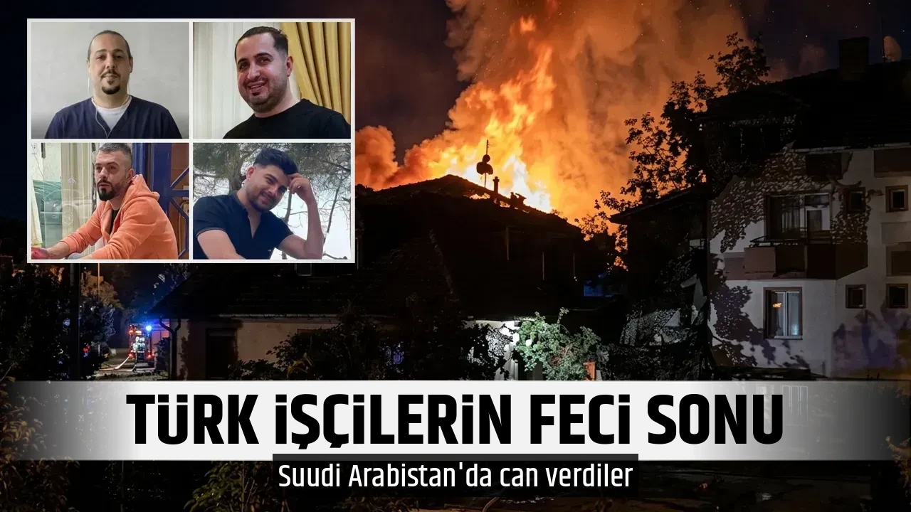 TÜRK İŞÇİLERİN FECİ SONU