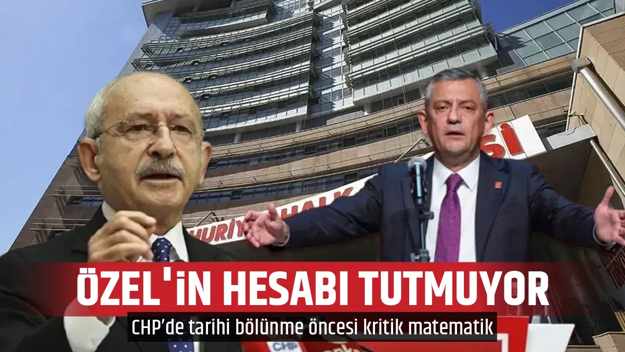ÖZEL'İN HESABI TUTMUYOR