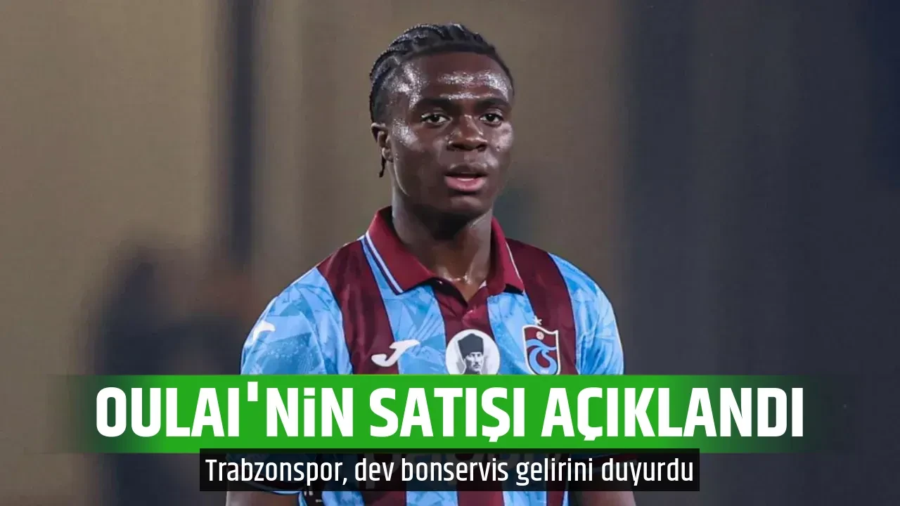 OULAI'NİN SATIŞI AÇIKLANDI