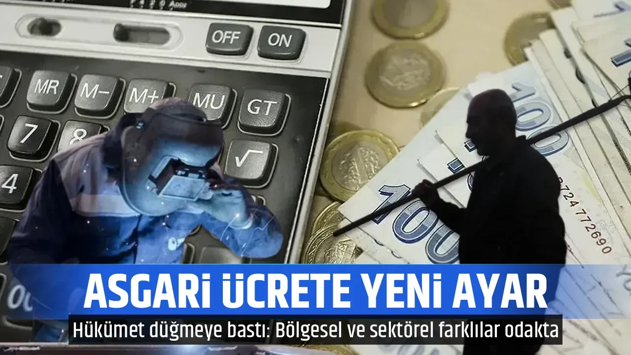 ASGARİ ÜCRETE YENİ AYAR