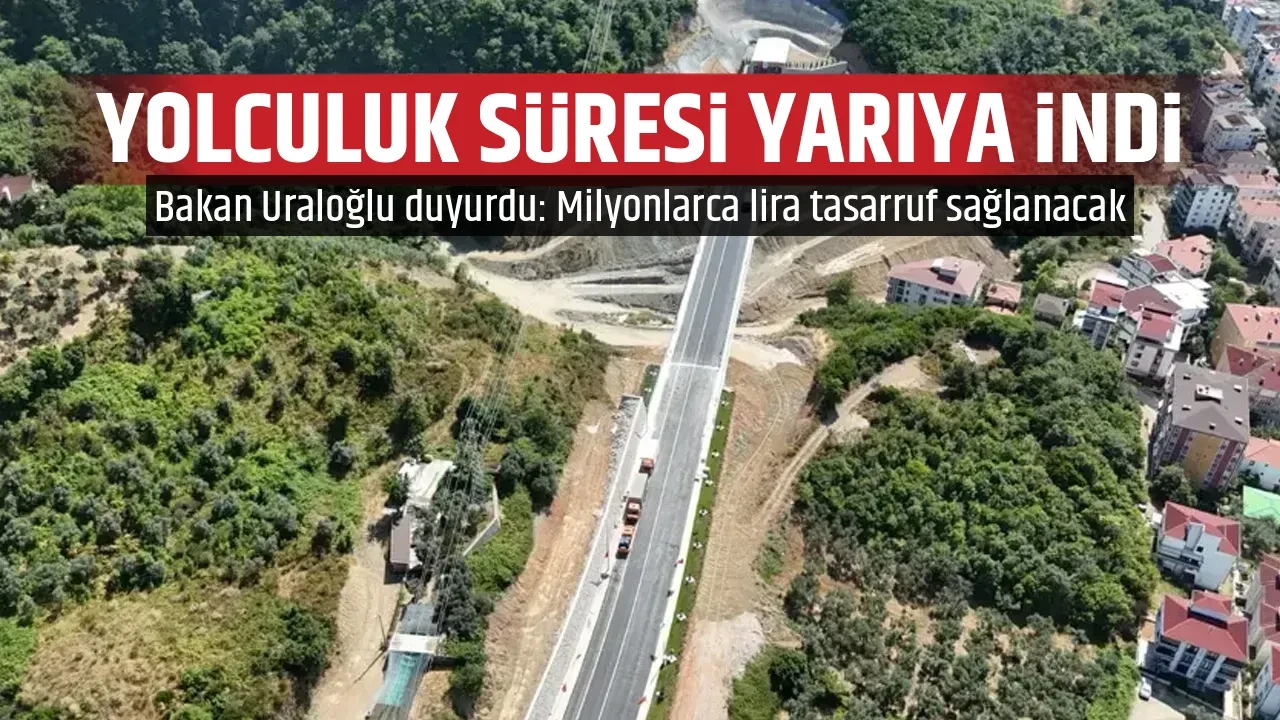 YOLCULUK SÜRESİ YARIYA İNDİ