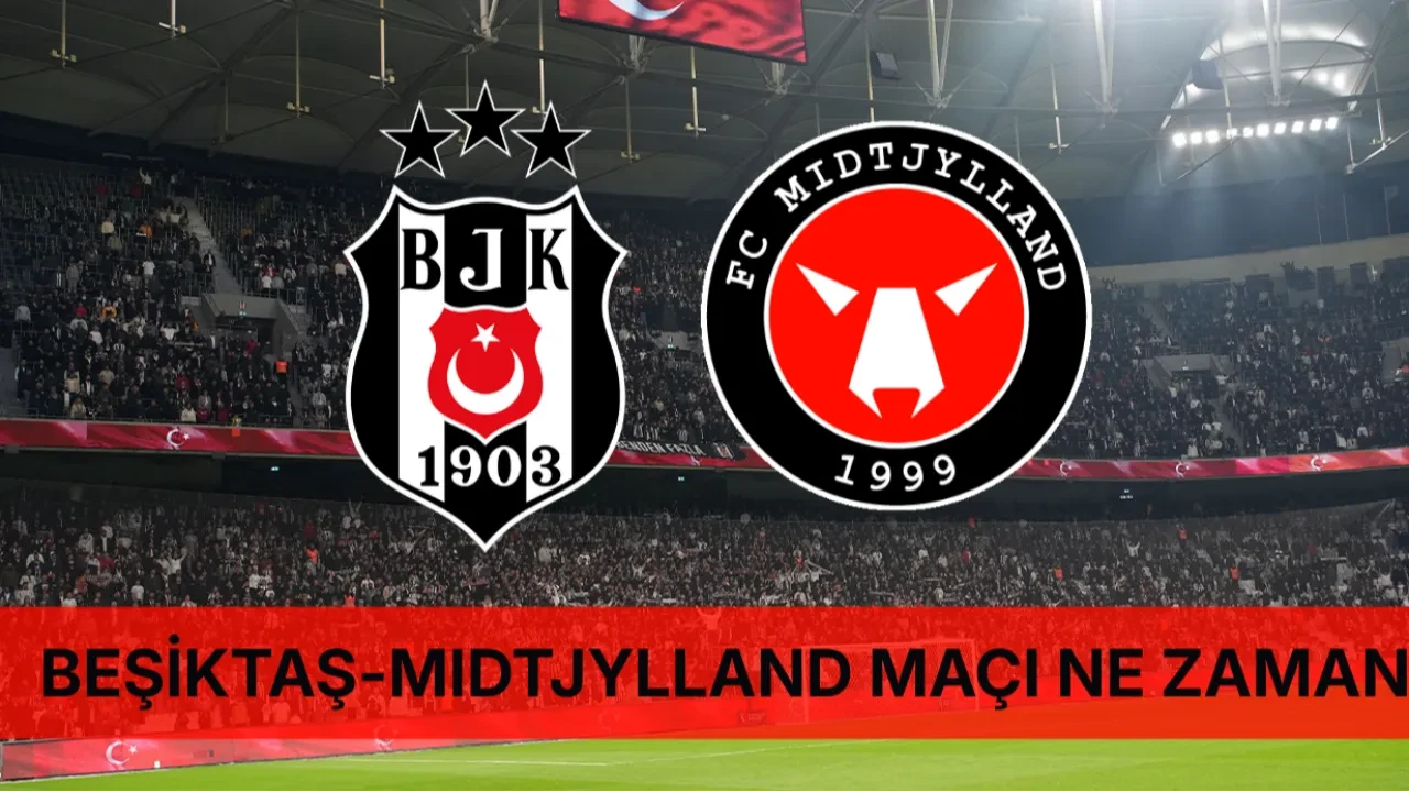 Beşiktaş maçı hangi kanalda? Beşiktaş Midtjylland maçı ne zaman, saat kaçta? Beşiktaş Midtjylland muhtemel 11’ler
