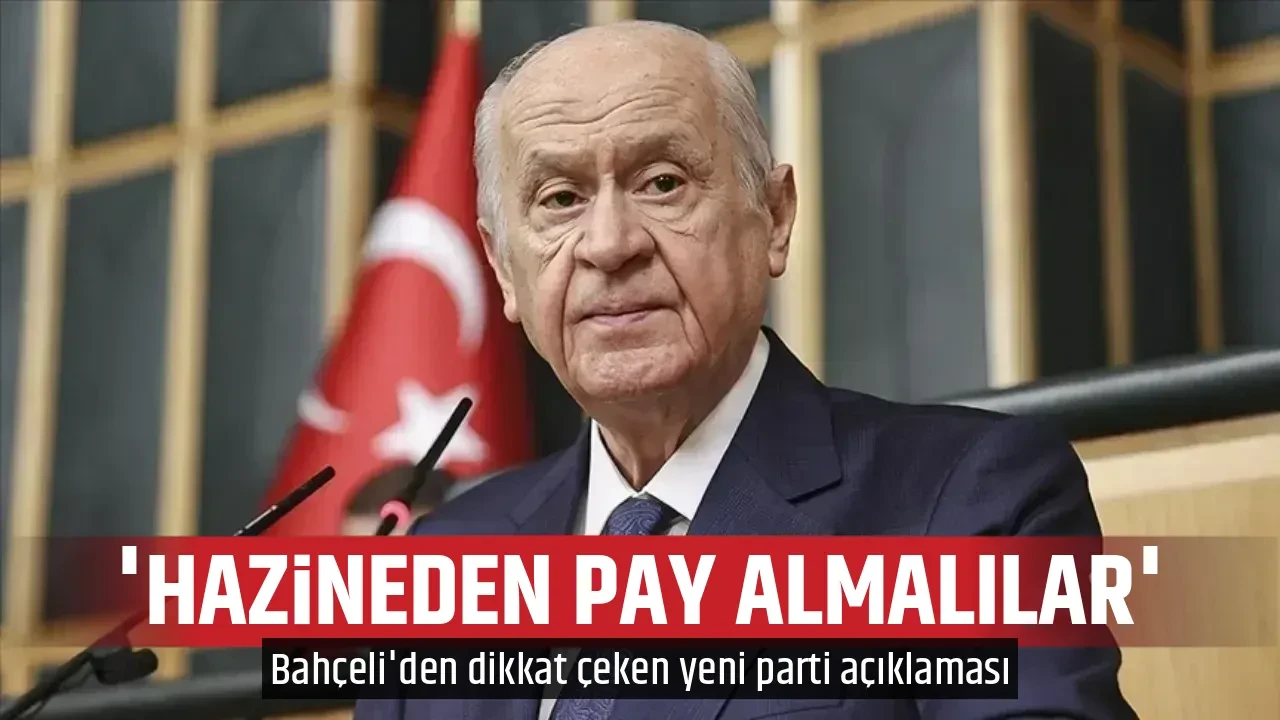 'HAZİNEDEN PAY ALMALILAR'