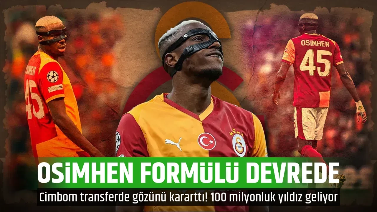OSİMHEN FORMÜLÜ DEVREDE