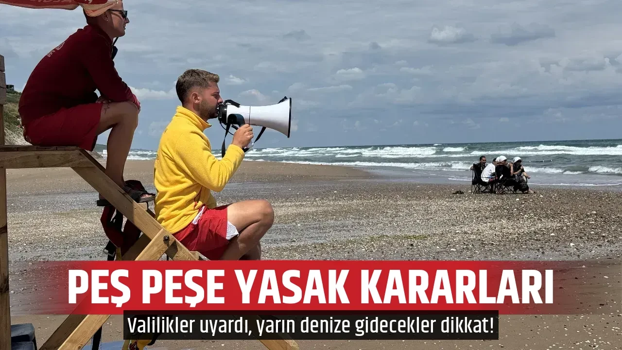 Karadeniz'de peş peşe yasaklar: 5 ilde denize girilemeyecek