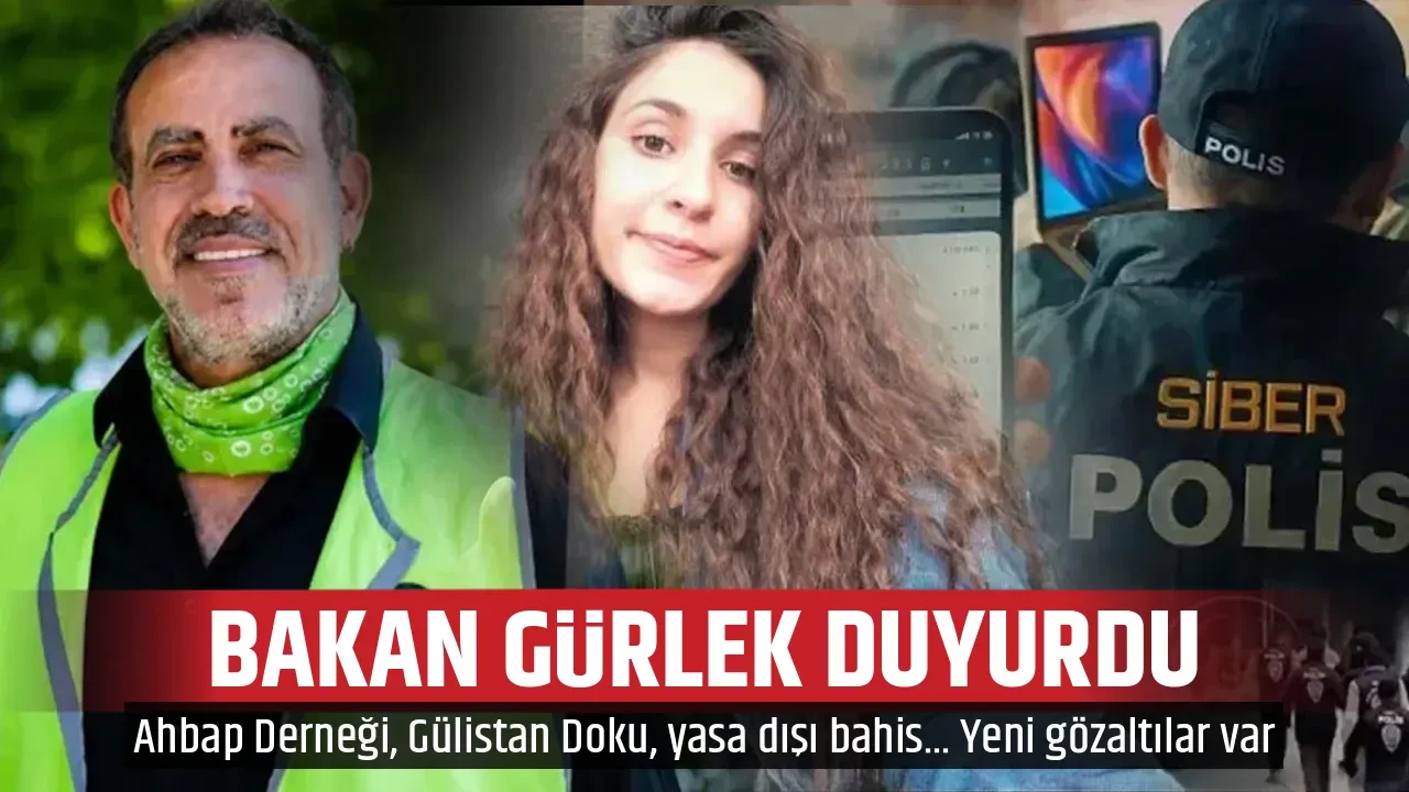 BAKAN GÜRLEK DUYURDU