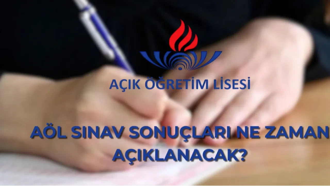 AÖL sonuçları açıklandı mı? AÖL sonuçları ne zaman açıklanacak? AÖL sınav sonuçları açıklanma tarihi...