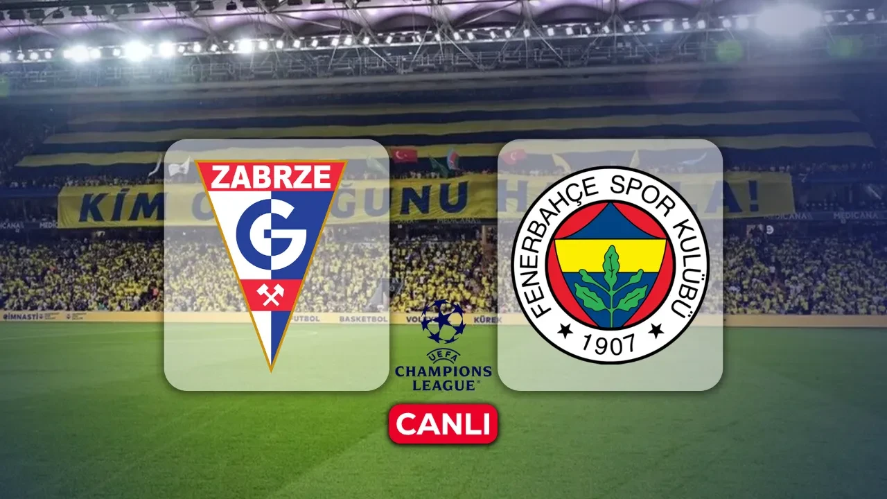 Gornik Zabrze Fenerbahçe CANLI nereden izlenir? CANLI FB maç yayını başlıyor