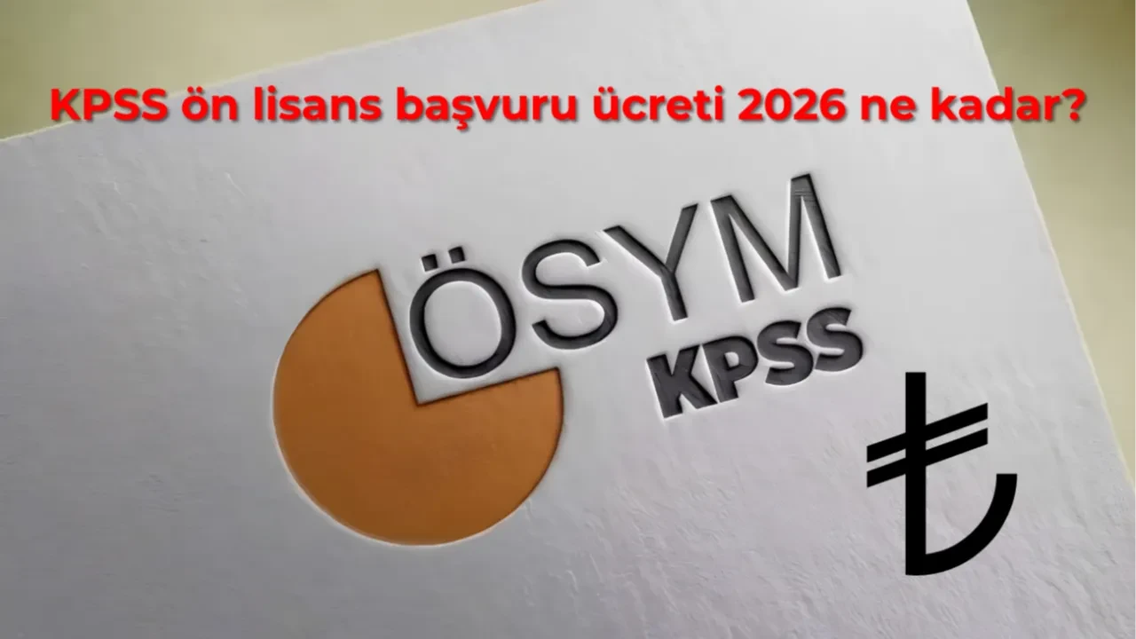 KPSS ön lisans başvuru ücreti 2026 ne kadar, nereye yatırılacak? KPSS ön lisans başvuru ekranı
