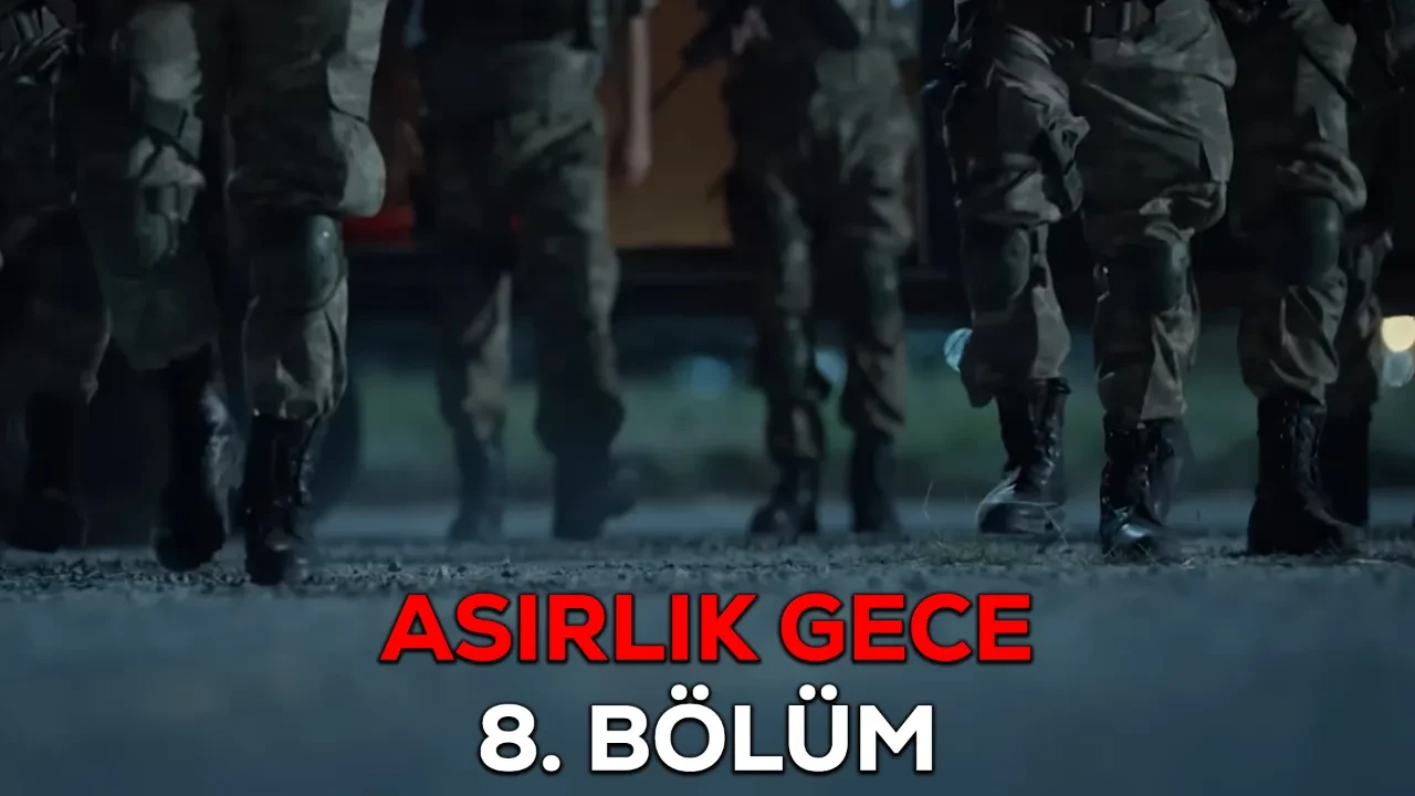 Asırlık Gece 8. bölüm ne zaman, kaç bölüm olacak? 8. ve 9. bölüm tarihi belli oldu