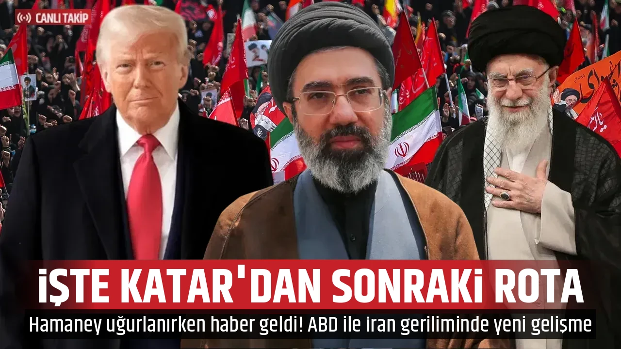 İŞTE KATAR'DAN SONRAKİ ROTA