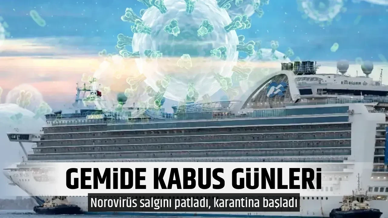 GEMİDE KABUS GÜNLERİ
