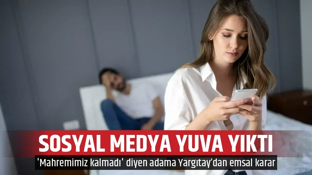 SOSYAL MEDYA YUVA YIKTI
