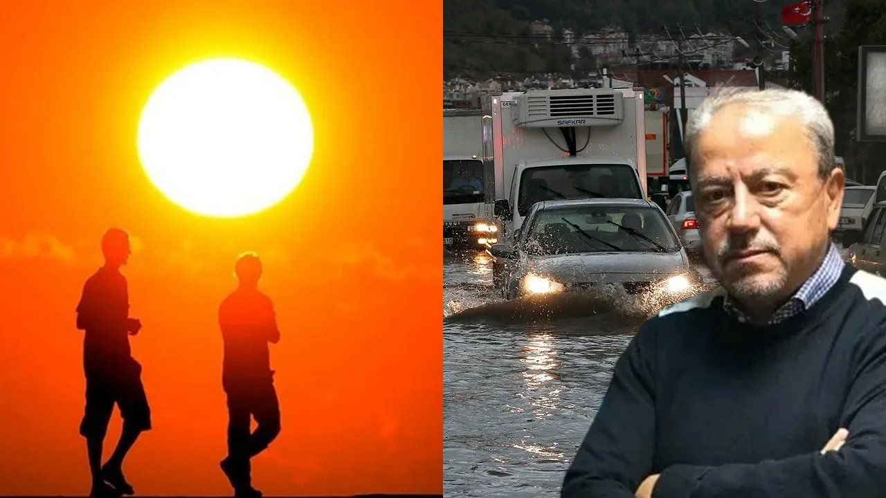 Meteoroloji Uzmanı Orhan Şen’den ikili iklim uyarısı: 