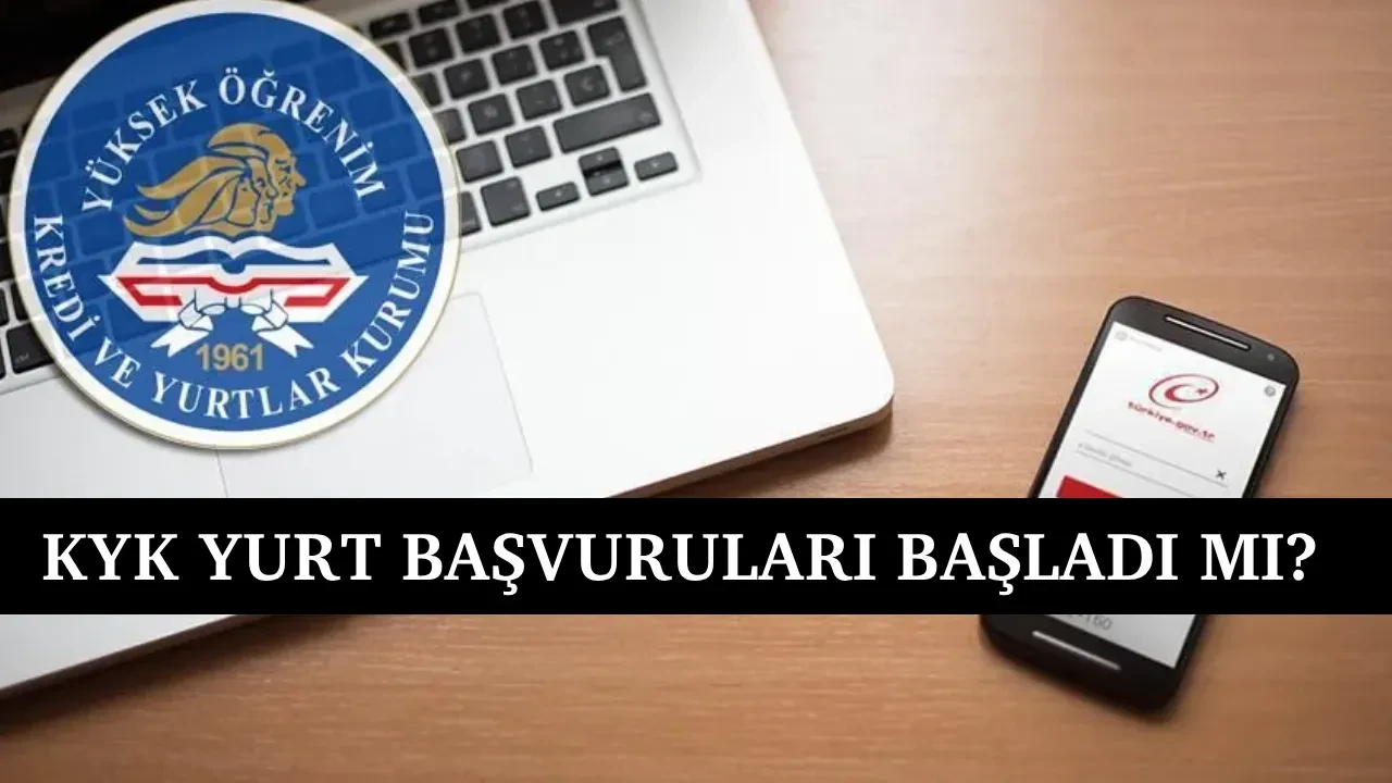 KYK yurt başvuruları başladı mı, ne zaman başlayacak? 2026-2027 GSB KYK yurt başvuru ekranı...