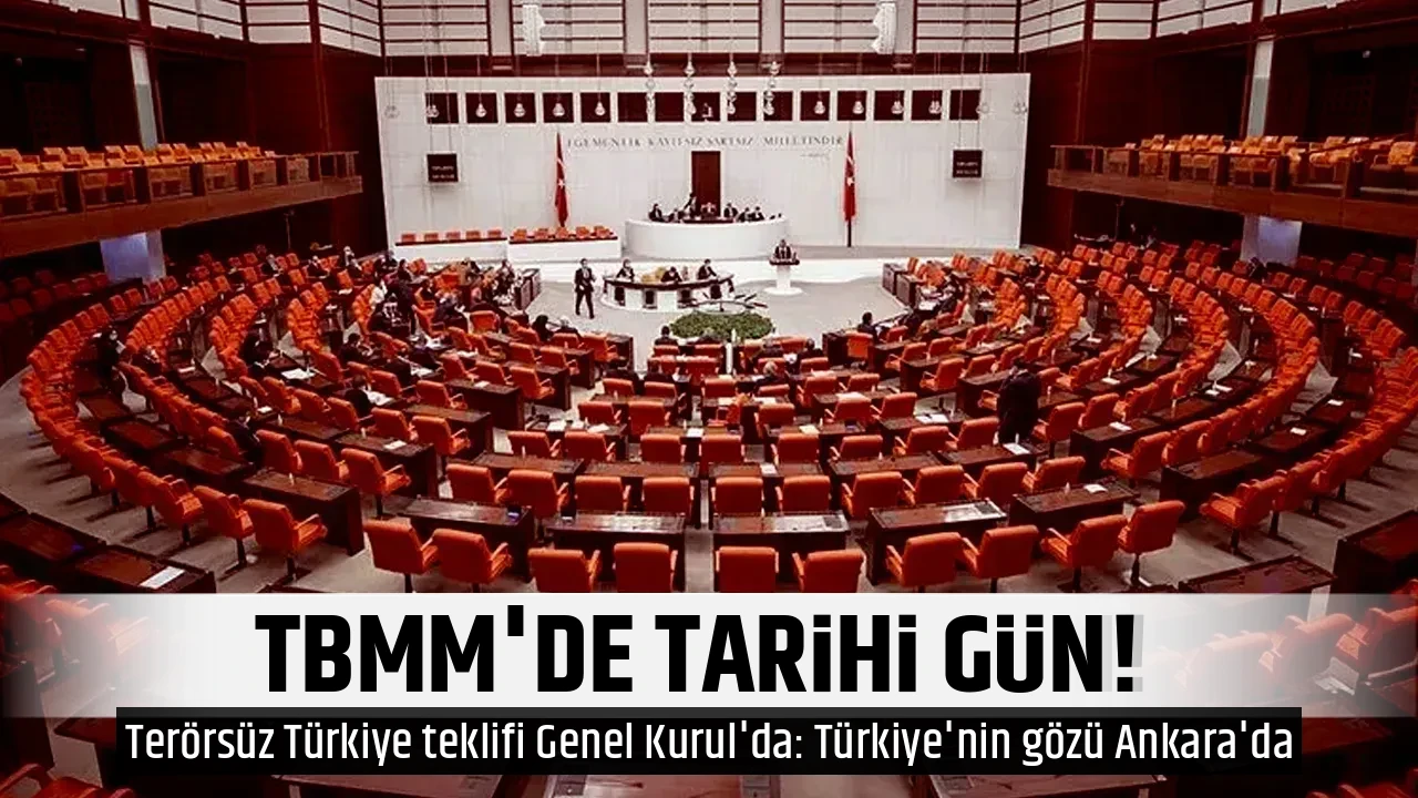 TBMM'DE TARİHİ GÜN! 