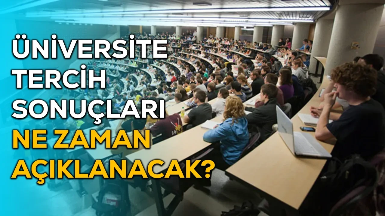 Üniversite tercih sonuçları ne zaman açıklanacak 2026? YKS ek tercih dönemi başlıyor