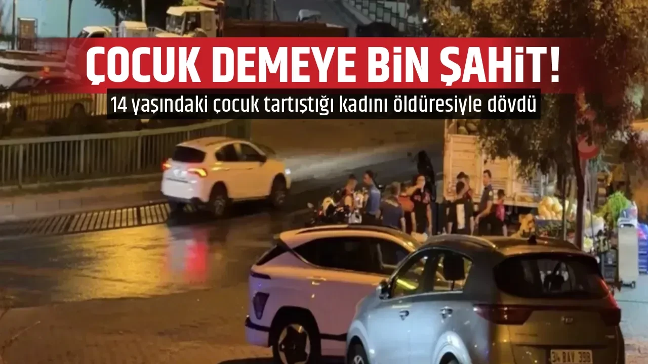 ÇOCUK DEMEYE BİN ŞAHİT!