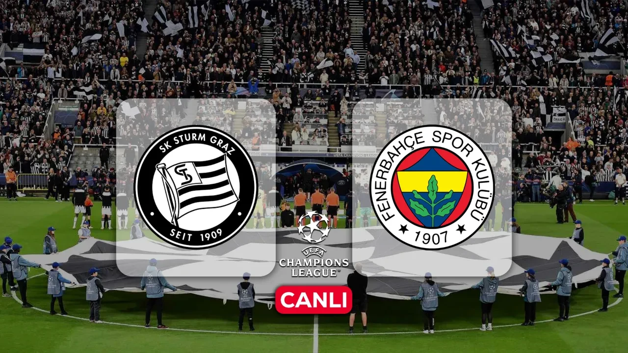 FB maçı hangi kanalda? CANLI Şampiyonlar Ligi Sturm Graz FB maç kadrosu belli oldu