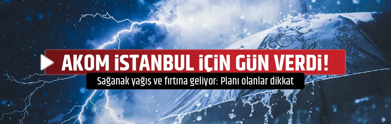 AKOM İSTANBUL İÇİN GÜN VERDİ! 