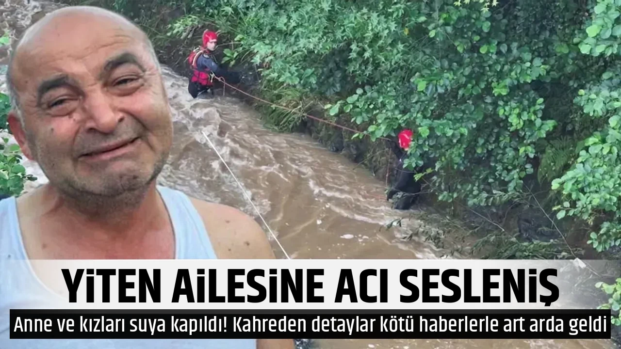 YİTEN AİLESİNE ACI SESLENİŞ