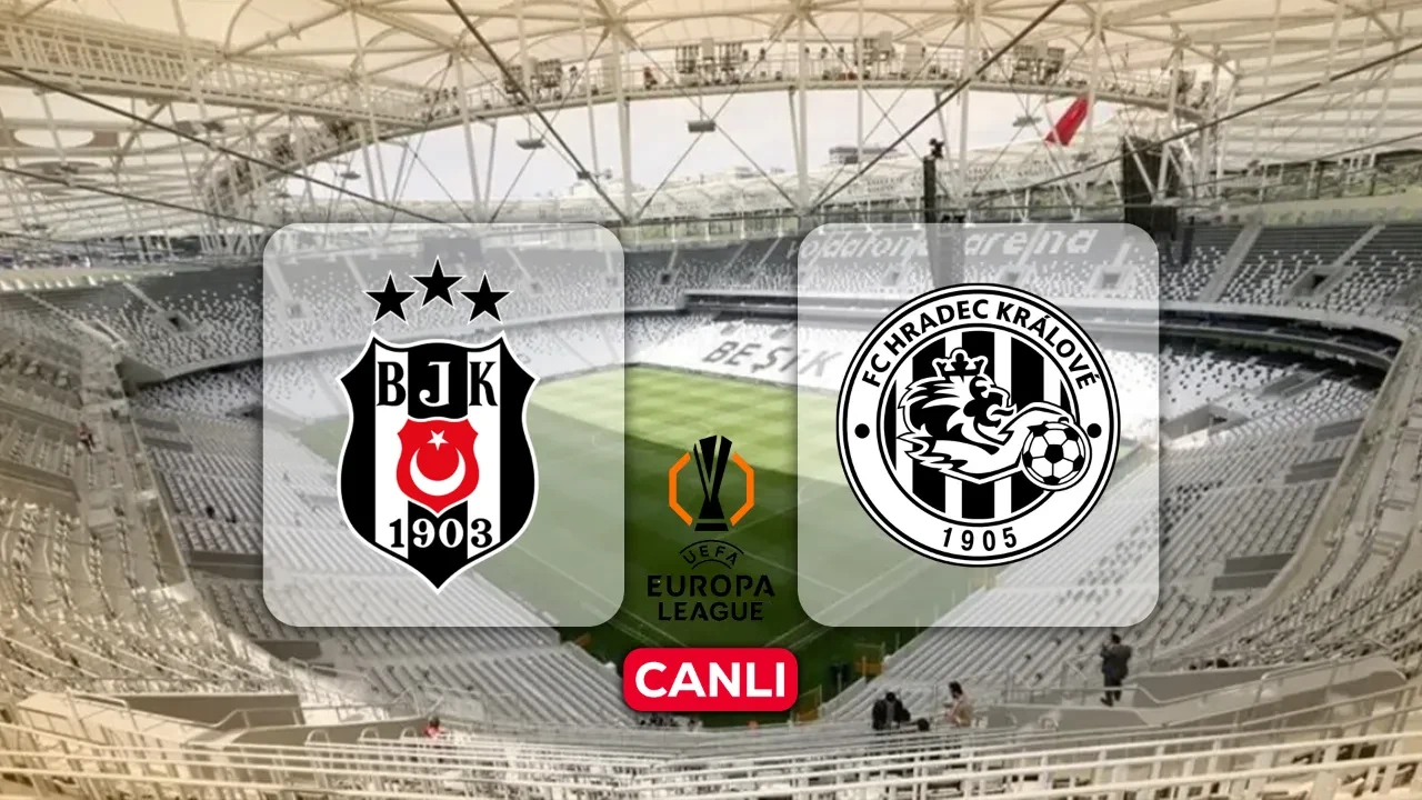 Beşiktaş Hradec Kralove CANLI yayın: Beşiktaş maçı hangi kanalda, CANLI nereden izlenir?