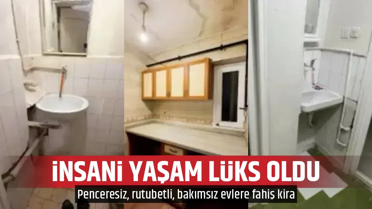 İNSANİ YAŞAM LÜKS OLDU
