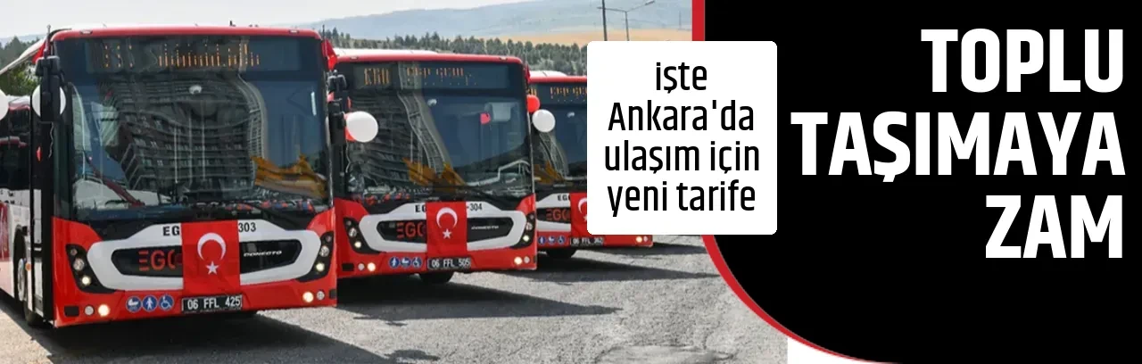 TOPLU TAŞIMAYA ZAM 